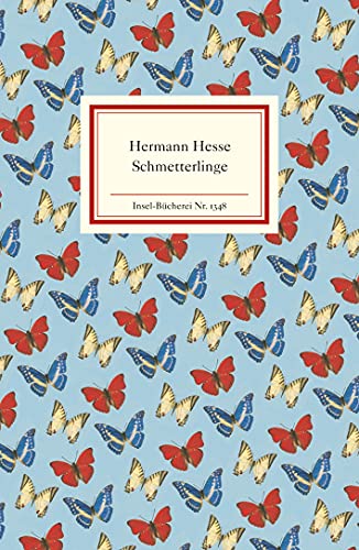 Schmetterlinge: Betrachtungen, Erzählungen, Gedichte (Insel-Bücherei) von Insel Verlag